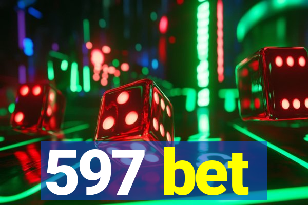 597 bet